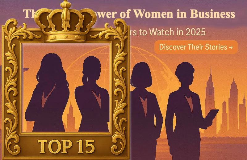 Top 15 Women Leaders to Watch out in 2025